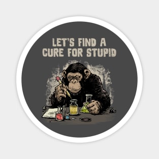 A Cure for Stupid People Magnet